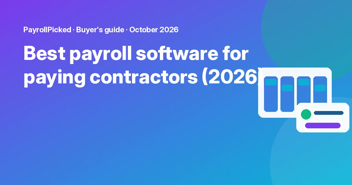 Best payroll software for paying contractors (2026): featured graphic