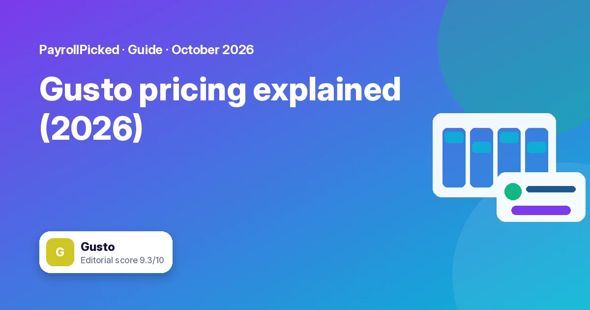 Gusto pricing explained (2026): plans, per-person fees and add-ons: featured graphic