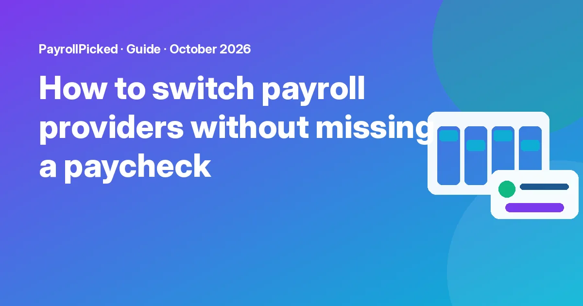 How to switch payroll providers without missing a paycheck: featured graphic