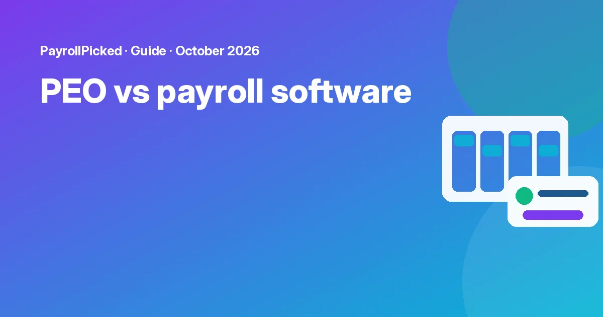 PEO vs payroll software: which does your business need?: featured graphic